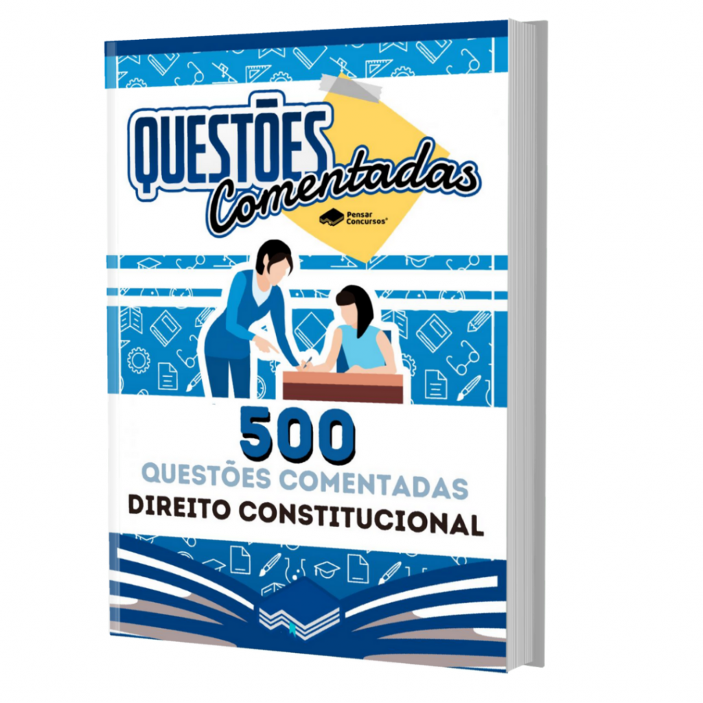 500 Questões Comentadas Direito Constitucional